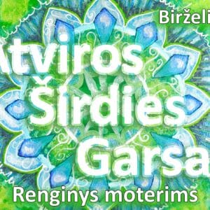 Atviros Širdies Garsas 12 – Renginys moterims – Birželio 1d.