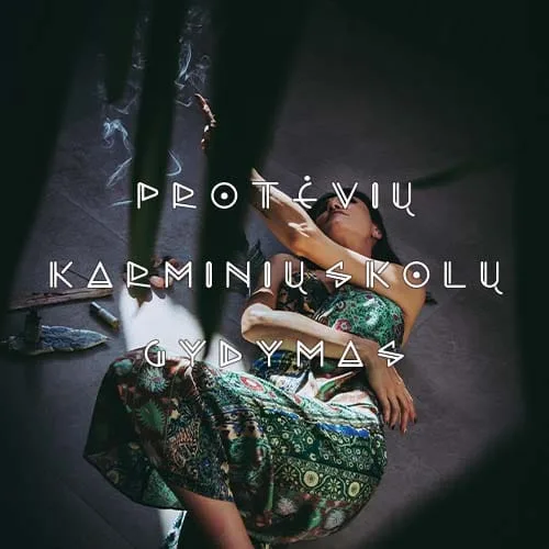 Protėvių karminių skolų gydymas Proteviu karminiu skolu gydymas Protėvių karminių skolų gydymas, Proteviu karminiu skolu gydymas